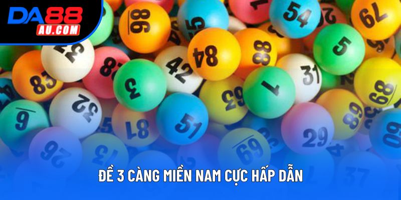 Đề 3 càng miền Nam cực hấp dẫn Đề 3 càng miền Nam cực hấp dẫn